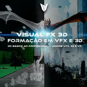 Imagem de capa para o Curso online Visual FX 3D  - Formação em VFX e 3D - Do Básico ao profissional - Domine o VFX, 3D e VR