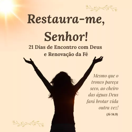 Restaura-me, Senhor! 