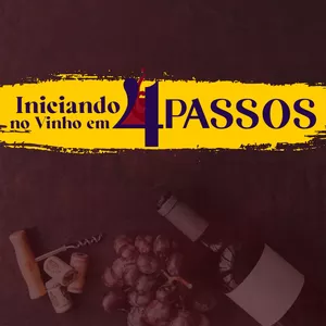 Imagem de capa para o Curso online Iniciando no Vinho em 4 Passos - Turma 3