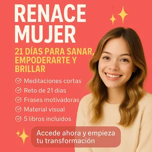 Imagen de portada para Curso online Renace Mujer: Programa de 21 Días para Sanar, Empoderarte y Brillar
