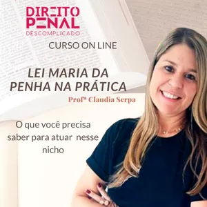 Imagem de capa para o Curso online LEI MARIA DA PENHA NA PRÁTICA