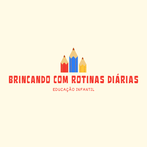 Brincando com Rotinas Diárias 