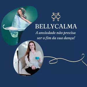 Imagem de capa para o Curso online BELLYCALMA - Como lidar com a ansiedade na dança do ventre?