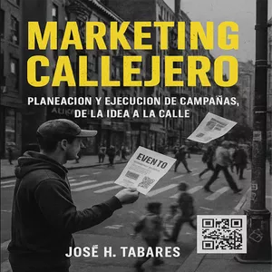 Imagen de portada para Ebook Marketing Callejero Planeación y Ejecución de Campañas De la Idea a la Calle