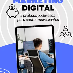 Imagem de capa para o Ebook  Marketing - 3 Práticas poderosas para captar mais clientes.