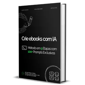 Imagem de capa para o Ebook Crie ebooks com IA - Método em 9 Etapas com 100+ Prompts Exclusivos