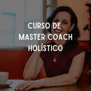 Imagem de capa para o Curso online Curso de Master Coach Holístico  com Certificado Registrado