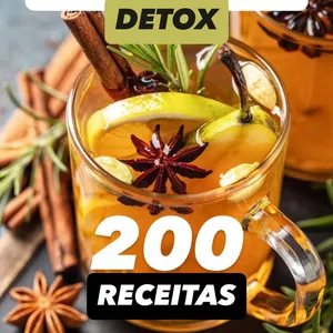 Imagem de capa para o Ebook Sucos e Chás Detox: 200 Receitas para Emagrecer, Desintoxicar e Aumentar a Imunidade 