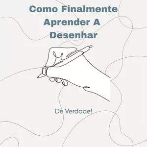 Imagem de capa para o Ebook curso de como aprender a desenhar, de verdade!