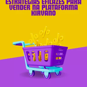 Imagem de capa para o Ebook Estratégias Eficazes para Vender na Plataforma Kirvano