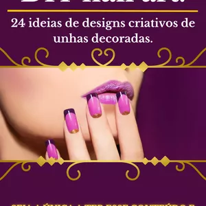 Imagem de capa para o Ebook 24 ideias de designs criativos de unhas decoradas