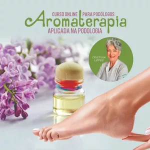Imagem de Aromaterapia aplicada na Podologia criado por Cristina na hotmart