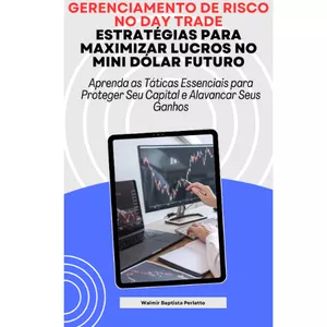Imagem do curso Gerenciamento de Risco: Guia Essencial para Day Trade no Mini Dólar Futuro