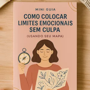 Imagem de capa para o Ebook Mini Guia Como Colocar Limites Emocionais Sem Culpa (Usando Seu Mapa)
