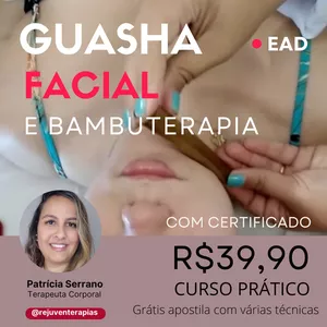 Imagem de Curso prático de Ghasha Facial e Bambuterapia  criado por Patrícia Monteiro da Silva Serrano  na hotmart