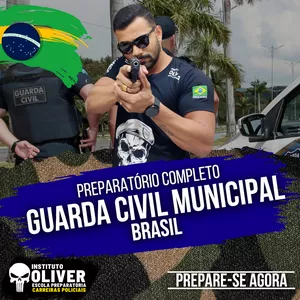 👮‍♂️Preparatório Completo GUARDA MUNICIPAL do Brasil 👮‍♂️ GCM - Instituto Óliver