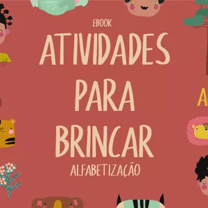 Imagem de capa para o Ebook E-BOOK Atividades para Brincar - Alfabetização