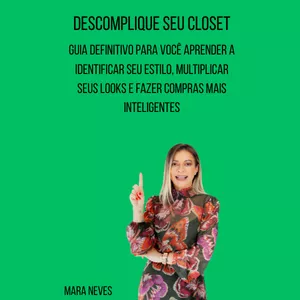 Imagem de capa para o Ebook DESCOMPLIQUE SEU CLOSET