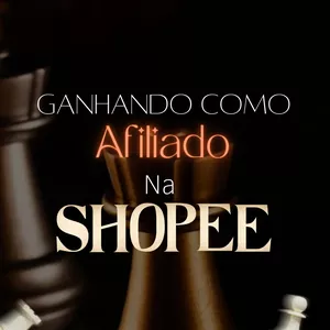 Imagem de capa para o Ebook Ganhando Como Afiliado Na Shopee 