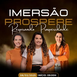 Imagem de capa para o Evento presencial IMERSÃO PROSPERE