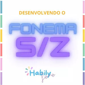 Imagem de capa para o Ebook Desenvolvendo o fonema S/Z
