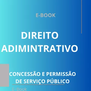 Imagem de capa para o Ebook CONCESSÃO E PERMISSÃO DE SERVIÇO PÚBLICO