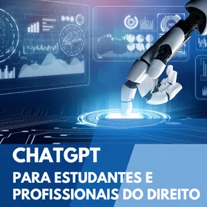 Imagem de capa para o Ebook ChatGPT - PARA ESTUDANTES E PROFISSIONAIS DO DIREITO