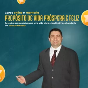 Imagem de capa para o Curso online Propósito de vida Próspera e feliz 
