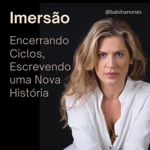 Imagem de capa para o Evento online Imersão Encerrando Ciclos, Escrevendo uma Nova História
