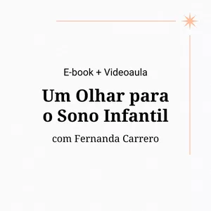 Imagem de capa para o Curso online Um Olhar para o Sono Infantil (E-book + Videoaula)