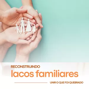 Imagem de capa para o Ebook Reconstruindo Laços Familiares 