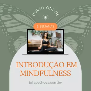 CURSO ONLINE INTRODUÇÃO EM MINDFULNESS