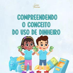 Imagem de capa para o Curso online Compreendendo o conceito do uso de dinheiro!