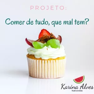 Imagem do curso Projeto 30 dias Nutri Karina Alves - Que tal emagrecer sem ter que abrir mão da sua comida predileta? 