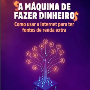Imagem de capa para o Ebook A Máquina de Fazer Dinheiro