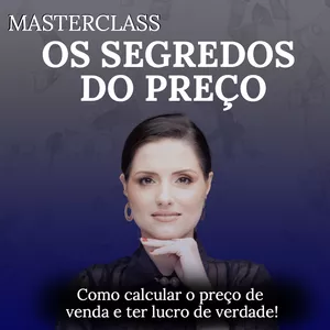 Imagem de capa para o Curso online Masterclass O segredo do preço