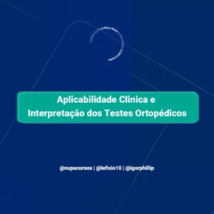 Imagem de capa para o Curso online Aplicabilidade Clinica e Interpretação dos Testes Ortopédicos