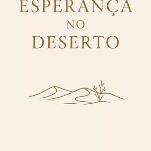 Imagem de capa para o Ebook Esperança no Deserto