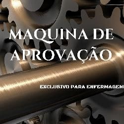 Imagem do curso Maquina de aprovação. "Exclusivo para Enfermagem"