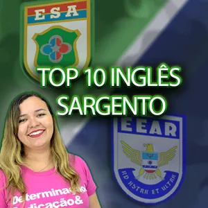 Imagem de capa para o Curso online TOP 10 SARGENTO (ESA/EEAr) - INGLÊS