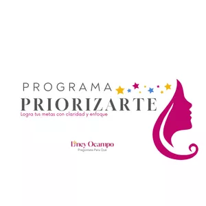 Imagen de portada para Curso online PROGRAMA PRIORIZARTE "Logra tus metas con claridad y enfoque"