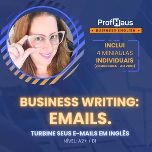 Imagem de capa para o Curso online Business Writing: Como escrever emails em inglês + 4 sessões individuais AO VIVO!