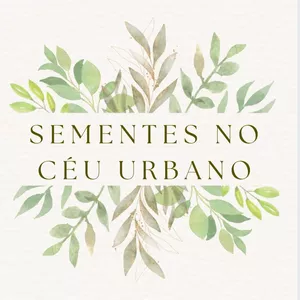 Imagem de capa para o Ebook Sementes no Céu Urbano - Jardinagem em Apartamento para Iniciantes
