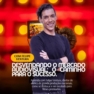 Imagem de capa para o Curso online Desvendando o audiovisual com Felipe Ventura