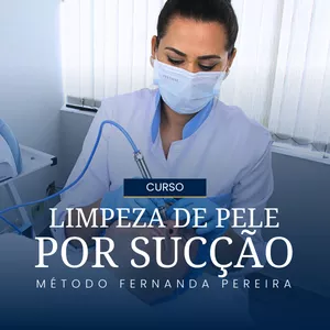 Imagem do curso Limpeza de Pele por Sucção - Método Fernanda Pereira