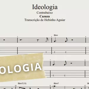 Imagem de capa para o Ebook Ideologia - Cazuza: Transcrição p/ Contrabaixo c/ Tablatura + Partitura + Cifra.
