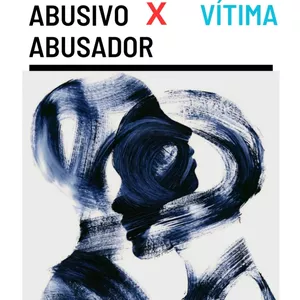 Imagem de capa para o Ebook NARCISISTA, ABUSIVO, ABUSADOR X VÍTIMA
