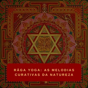 Imagem de capa para o Curso online Masterclass Rāga Yoga