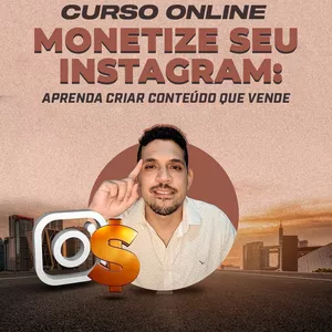Imagem de capa para o Curso online Monetize Seu Instagram: Conteúdo que Vende
