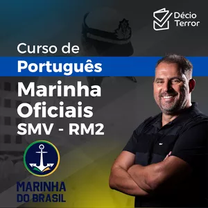 Imagem de capa para o Curso online Português para Marinha - Processo Seletivo Serviço Militar Voluntário (SMV) de Oficiais - RM2